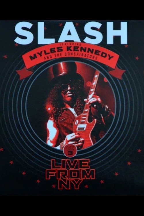 Slash: Apocalyptic Love - Live from New York poster