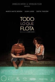 Everything That Floats poster