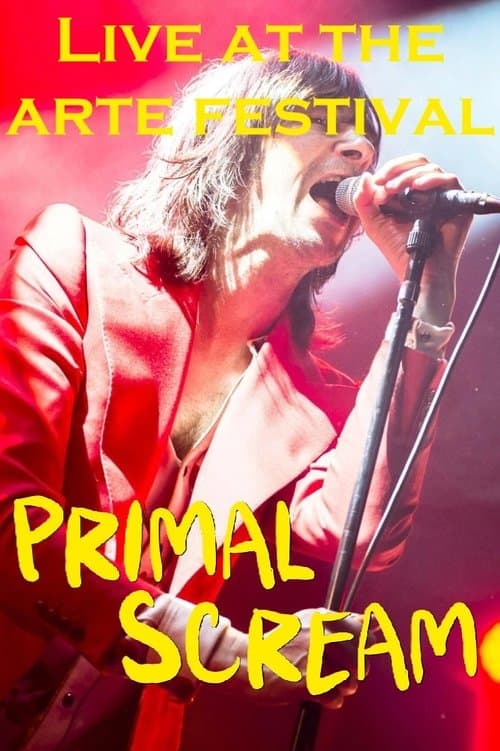 Primal Scream: Live at the ARTE Concert Festival 2018 poster