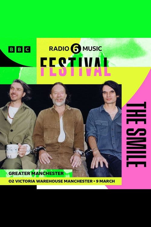 The Smile: 6 Music Festival poster