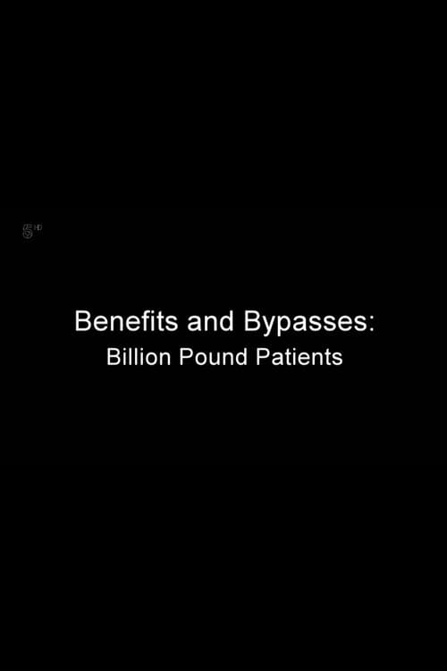 Benefits and Bypasses: Billion Pound Patients poster