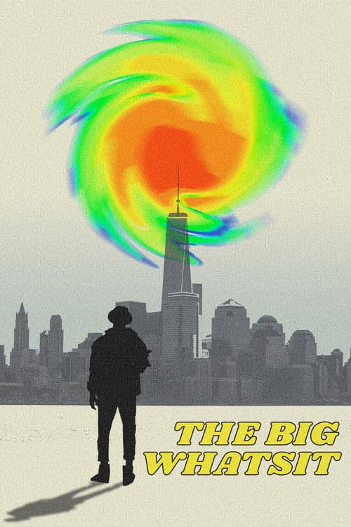 The Big Whatsit poster