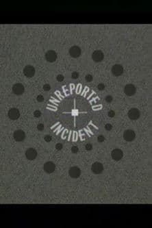 Unreported Incident poster