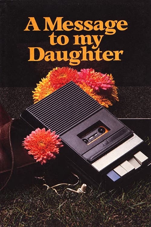 Message to My Daughter poster