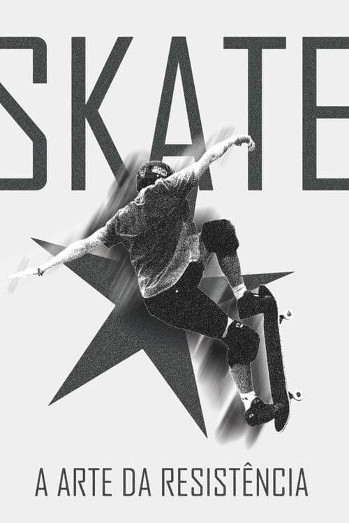 Skate: A arte da resistência poster