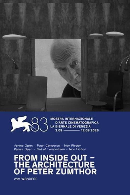 From Inside Out – The Architecture of Peter Zumthor poster