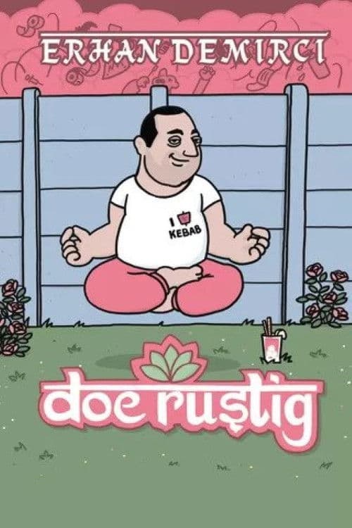 Erhan Demirci: Doe Rustig poster