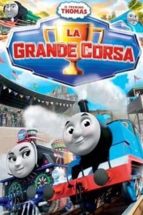 Il Trenino Thomas: La Grande Corsa poster