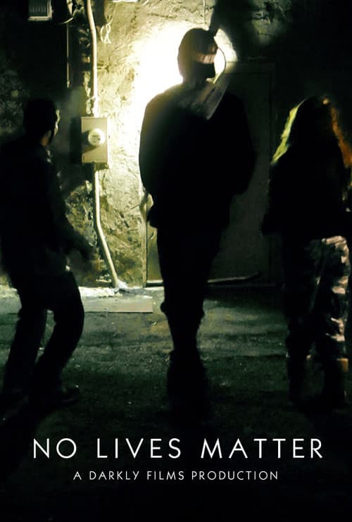 No Lives Matter poster