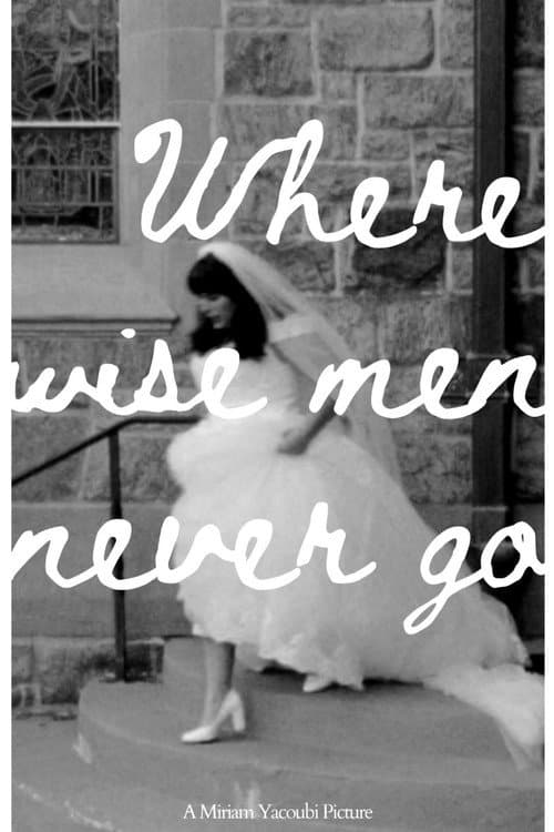 Where Wise Men Never Go poster
