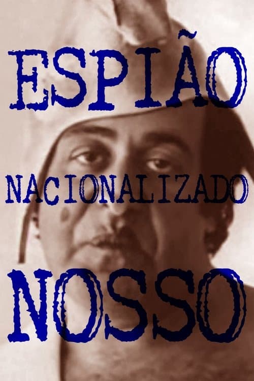 Espião Nacionalizado Nosso poster