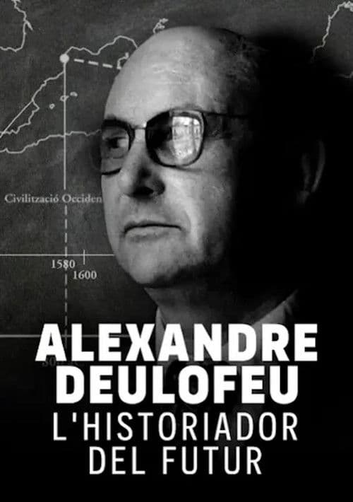 Alexandre Deulofeu: l'historiador del futur poster