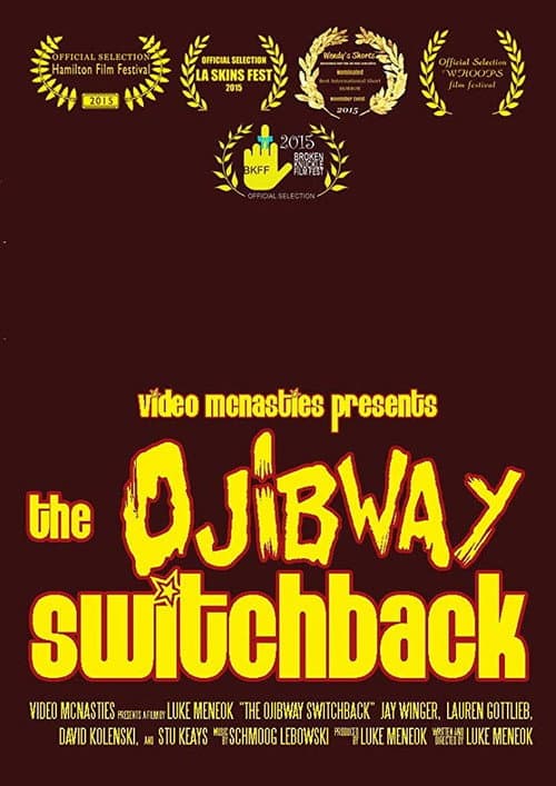The Ojibway Switchback poster