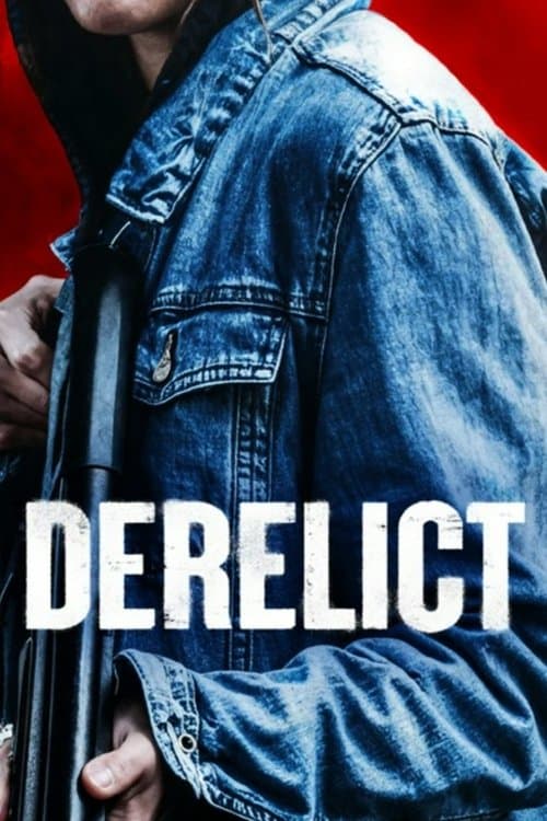 Derelict poster