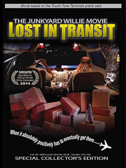 The Junkyard Willie Movie: Lost in Transit poster