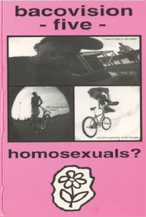 Bacovision Five: Homosexuals? poster