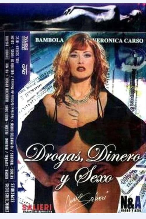 Drogas Dinero Y Sexo poster