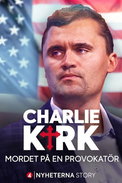 Charlie Kirk – mordet på en provokatör poster