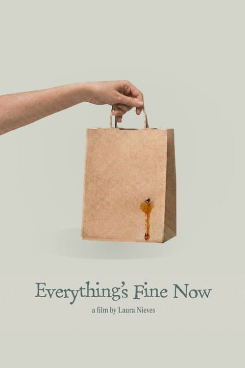 Everything's Fine Now poster