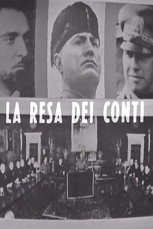 La resa dei conti: dal Gran Consiglio al processo di Verona poster