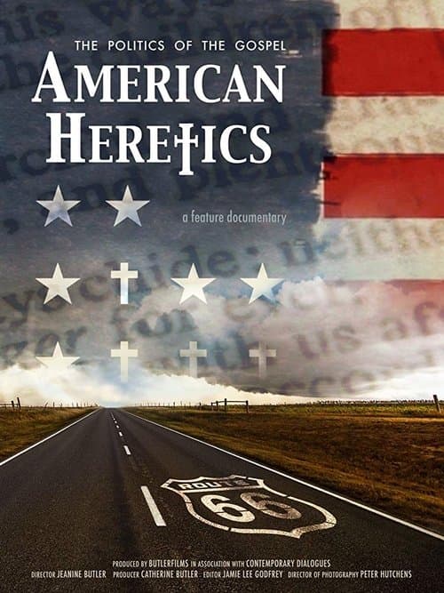 American Heretics: The Politics of the Gospel poster
