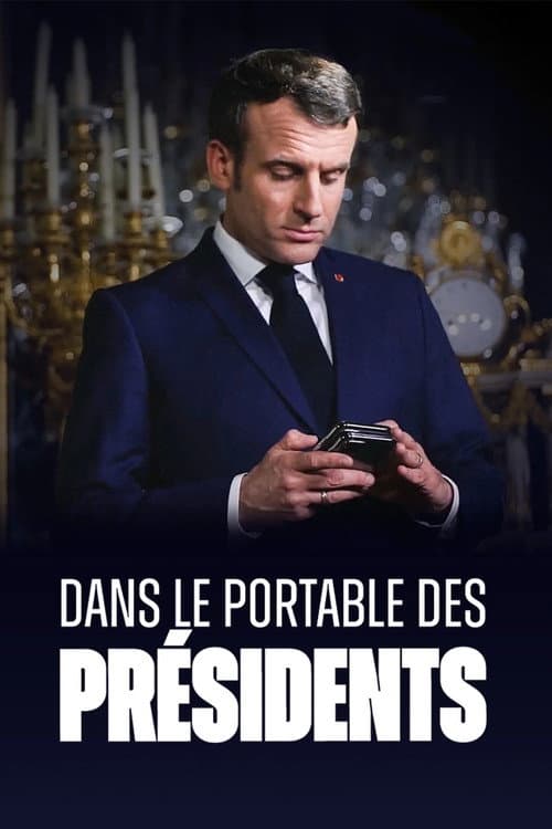Dans le portable des présidents poster