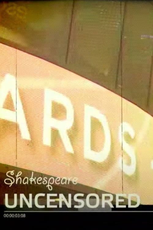 Shakespeare Uncensored poster