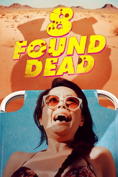 8 Found Dead poster