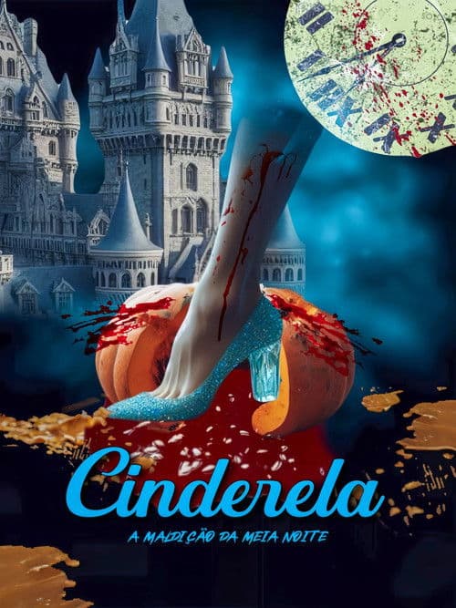Cinderela: A Maldição da Meia Noite poster