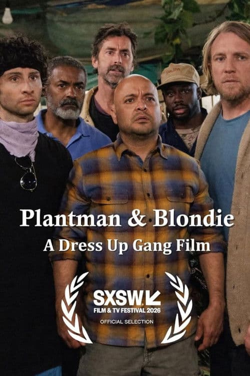 Plantman & Blondie: A Dress Up Gang Film poster