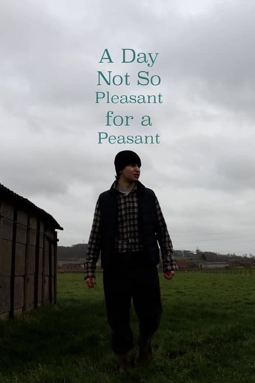 A Day Not So Pleasant for a Peasant poster