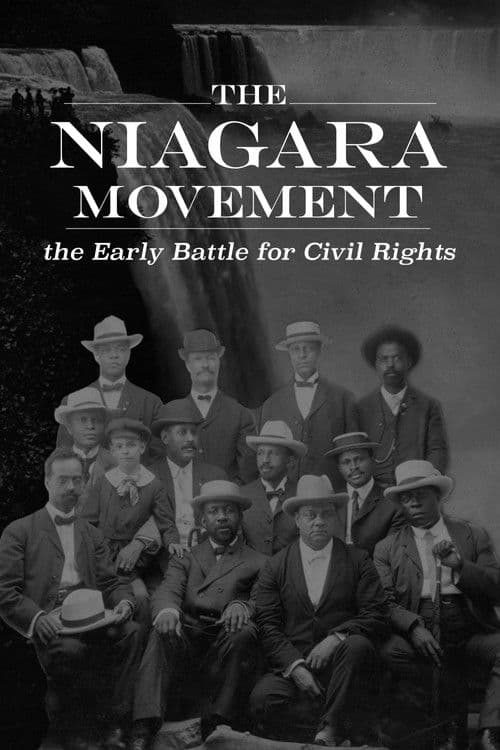 The Niagara Movement: The Early Battle for Civil Rights poster