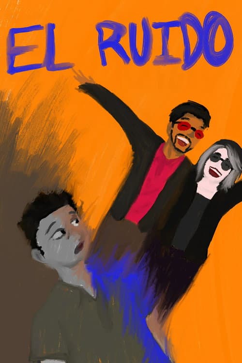El Ruido poster