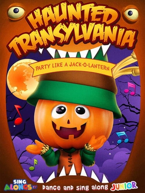 Haunted Transylvania: Party Like A Jack-O’-Lantern poster