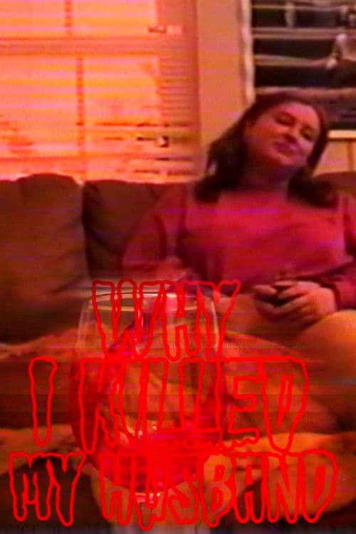 Why I Killed My Husband poster
