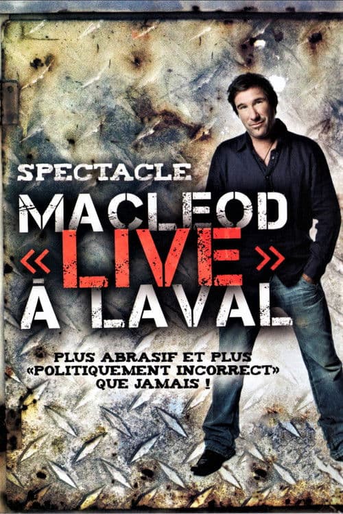 Peter MacLeod  - MacLeod Live à Laval poster