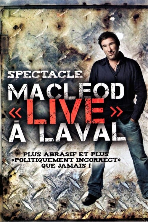 Peter MacLeod  - MacLeod Live à Laval poster