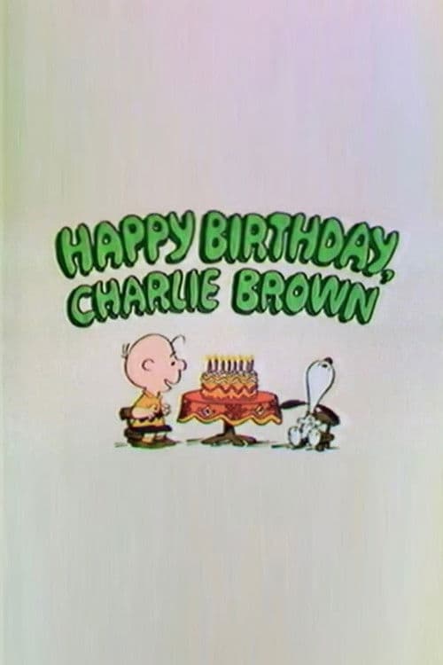 Happy Birthday, Charlie Brown poster