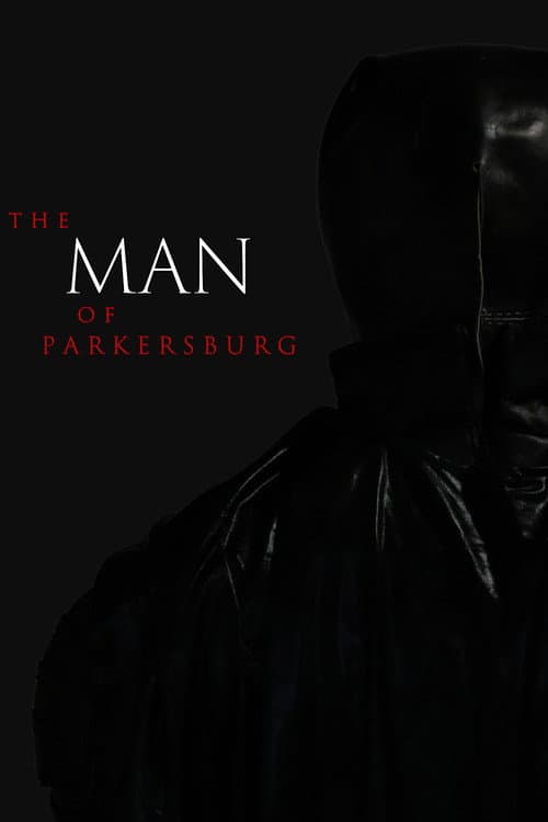 The Man of Parkersburg poster