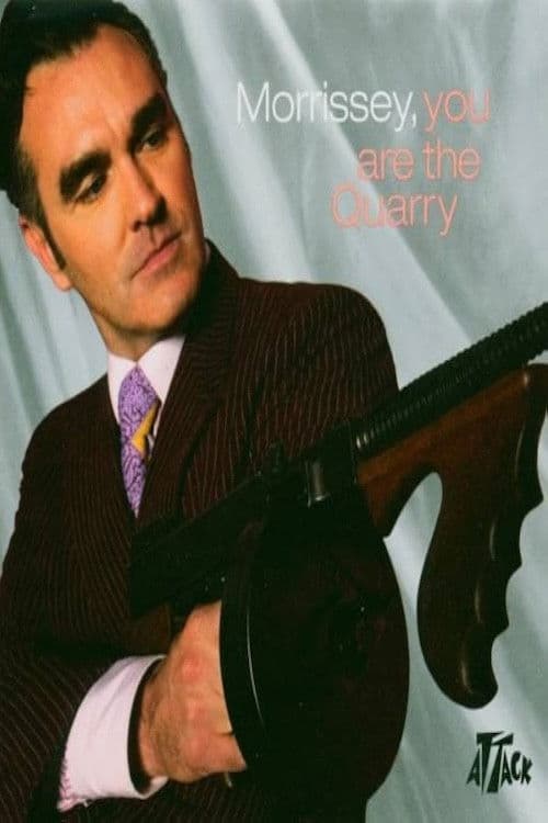 Morrissey - You Are the Quarry poster