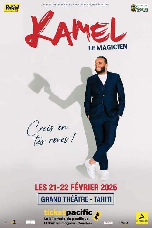 Kamel le magicien : Crois en tes rêves ! poster