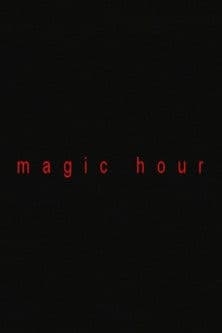 Magic Hour