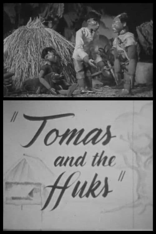 Tomas and the Huks poster
