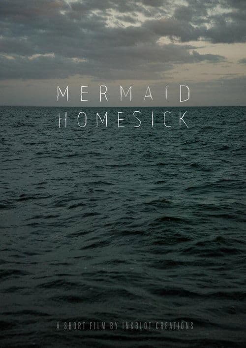 Mermaid Homesick poster