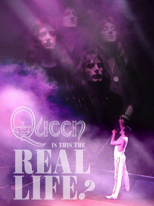 Queen - Is This The Real Life? poster