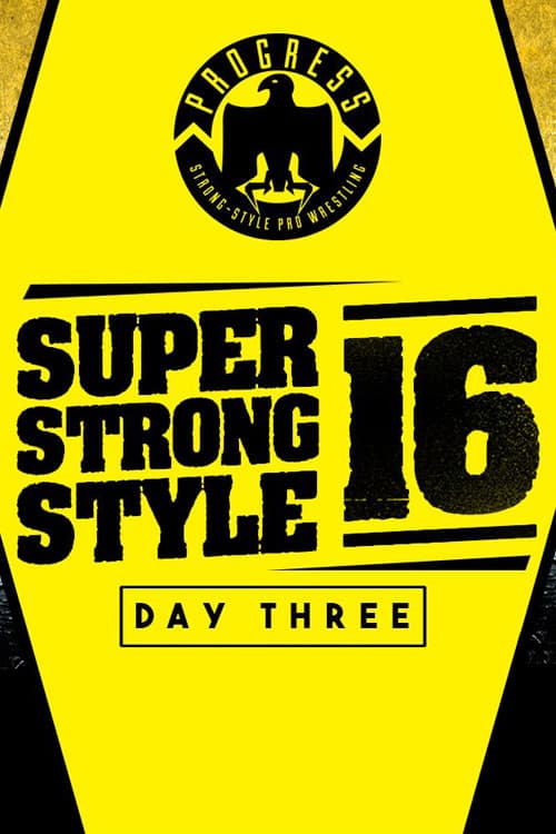 PROGRESS Chapter 68: Super Strong Style 16 - Day 3 poster