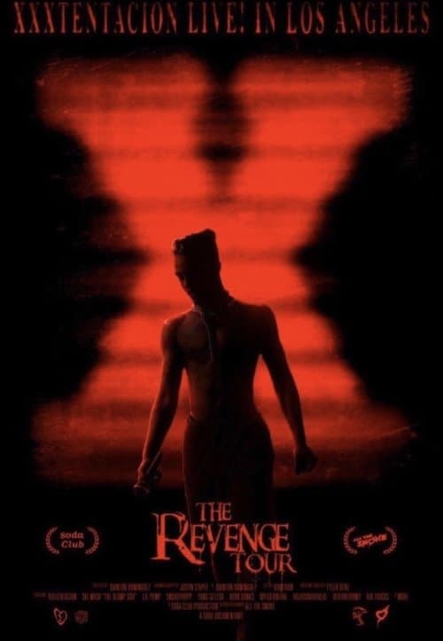 The Revenge Tour: XXXTENTACION Live In Los Angeles poster