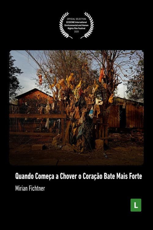 Quando Começa a Chover o Coração Bate Mais Forte poster