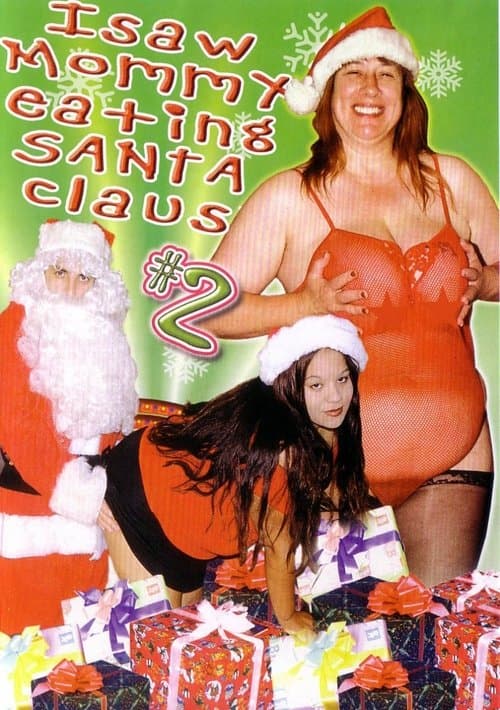 I Saw Mommy Eating Santa Claus #2 poster