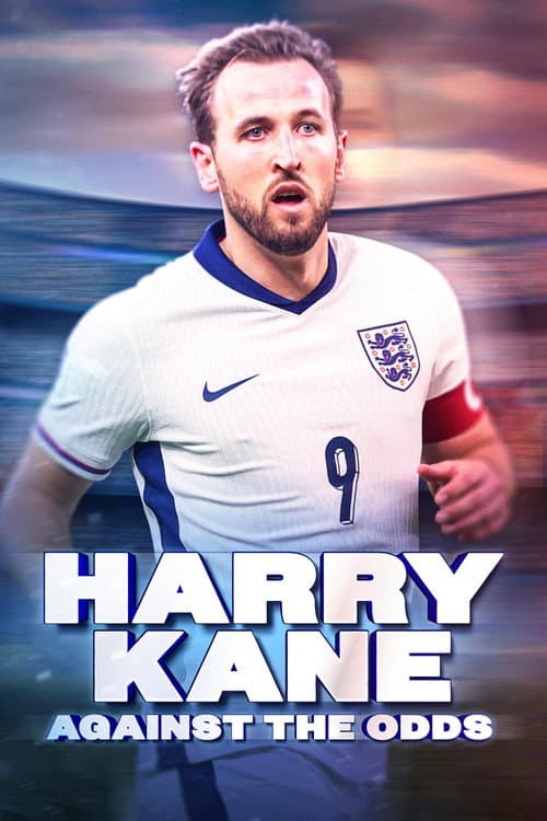 Harry Kane: Against the Odds poster